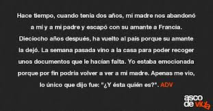 Hace Tiempo Cuando Tenia Dos Anos Mi Madre Nos Abandono A Mi Y A