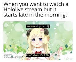 It might be a funny scene, movie quote, animation, meme. The Rise Of Hololive How Memes Played A Significant Role In The Prevalence Of Virtual Youtubers Know Your Meme