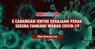 Cadangan dan harapan masa depan perniagaan. 3 Cadangan Untuk Kerajaan Perak Segera Tangani Covid 19 Roketkini Com