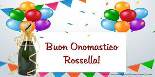 Onomastico Rossella 219428 Jpg 800 400 Buon Onomastico Onomastico Auguri Di Compleanno