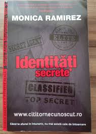 Identitati Secrete Seria Alina Marinescu Monica Ramirez Recenzie Cărți Cărți De Citit Secretul