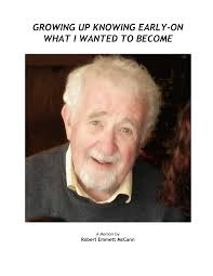 GROWING UP KNOWING EARLY-ON WHAT I WANTED TO BECOME