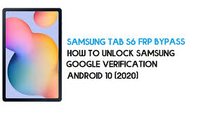Where you will be using its remove google lock (frp) feature to unlock the device. Samsung Tab S6 Frp Unlock Bypass Android 10 December 2020 Patch