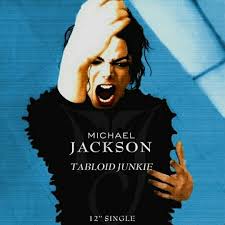 Michael Jackson Tabloid Junkie Single Michael Jackson Jackson Michael