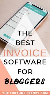 Best Invoice And Accounting Software For Small Businesses And Bloggers Accounting Software Small Business Organization Business Blog