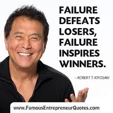 Famous Entrepreneur Quotes Robert Kiyosaki Quotes Entrepreneur Quotes Robert Kiyosaki