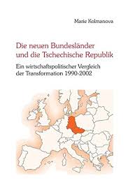 Landeshauptstadt, schnellstraßen und gewässer) landkarte karlsbader region; Die Neuen Bundeslander Und Die Tschechische Republik Ein Kolmanova Marie Amazon De Bucher