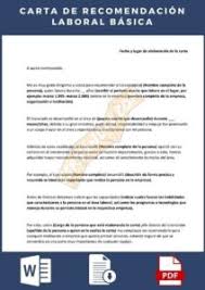 Una carta de recomendación laboral se escribe generalmente para dar testimonio de las habilidades, el carácter y/o los logros de una persona o. Carta De Recomendacion Laboral Basica Descarga Gratuita