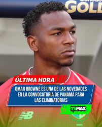 NOVEDAD 🇵🇦💥 Omar Browne es una de las novedades en la lista de  convocados para las Eliminatorias rumbo al mundial. 📸 @fepafut  #FutbolTVMAX #SomosLaSele