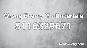 We did not find results for: Wrong Enemy Undertale Roblox Id Roblox Music Codes