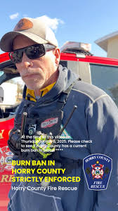 STRICTLY ENFORCED BURN BAN IN HORRY COUNTY