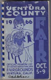 Ventura County Fair Premium Guide 1966 Premium Guides From Days Gone By Are Often Signed By Ventu Ventura County California Ventura California Ventura County