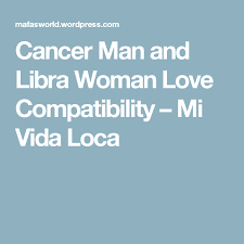 Cancer is a sign that exalts jupiter and although they can be perfectly happy with a grumpy partner, they would appreciate. Libra And Cancer Compatibility Cancerwalls