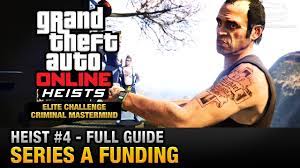 Complete the mission within 6:30 minutes, kill, at least, 75 enemies, all need to survive. Gta Online Heist 4 Series A Funding Elite Challenge Criminal Mastermind Youtube