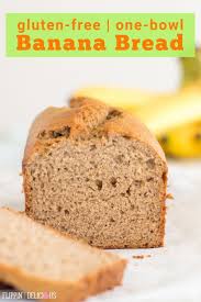 Gluten Free Banana Bread One Bowl Dairy Free Recipe Gluten Free Banana Bread Gluten Free Banana Gluten Free Recipes Easy