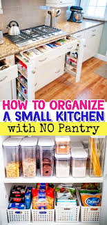 No Pantry How To Organize A Small Kitchen Without A Pantry Decluttering Your Life Kitchen Without Pantry No Pantry Solutions Storage Solutions Diy