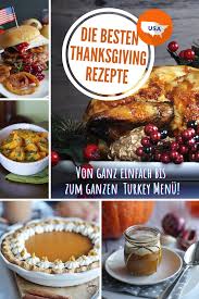 Thanksgiving Special Die Besten 10 Rezepte Rezepte Thanksgiving Rezepte Lebensmittel Essen