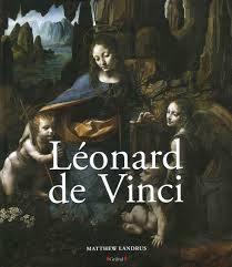Léonard de vinci est mort à amboise le 2 mai 1519. Leonard De Vinci French Edition Landrus Matthew Grille Odette 9782324022388 Amazon Com Books