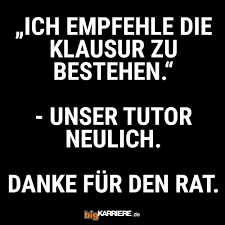 Stuttgart Mannheim Trier Mainz Koln Koblenz Ludwigshafen Karriere Witzig Klausur Tutor Ratschlag Prufu Studium Lustig Erstsemester Lustige Spruche