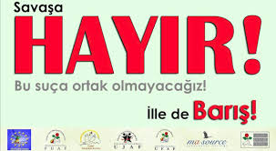 Bu Kirli Haksiz Savasa Hayir Diyoruz Alevi Haber Agi
