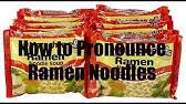 . ramen (ラーメン) is a japanese noodle soup dish. How To Pronounce Ramen Noodles Youtube