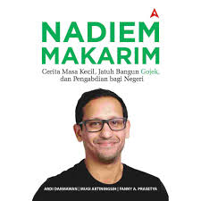 Nadiem anwar makarim, b.a., m.b.a.3 4 adalah seorang pengusaha indonesia yang saat ini menjabat sebagai menteri pendidikan dan kebudayaan indonesia pada kabinet indonesia maju. Buku Nadiem Makarim Shopee Indonesia