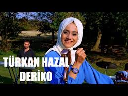 Turkan Hazal Deriko Sarki Sozleri