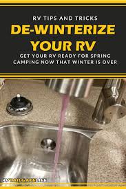 How To De Winterize Your Rv Rv Camping Rv Hacks Spring Camping