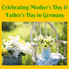 Find mother's day 2021 dates list, mother's day calendar, mother day date in india, international mothers day 2021 list, like usa, australia, uae and more country. Celebrating Mother S Day And Father S Day In Germany Angelika S German Tuition Translation