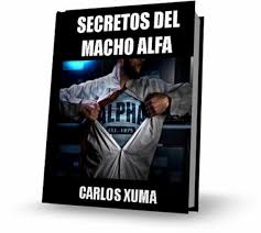 Casa del libro tiene más de 1.000.000 de referencias de libros en venta y más de 700.000 ebooks convirtiéndose en la principal tienda online española de libros. Secretos Del Macho Alfa Carlos Xuma Freelibros
