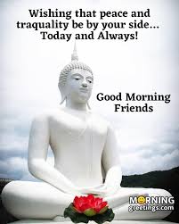 Jun 22, 2021 · here are the best inspirational good man quotes on what makes a. 20 Good Morning Lord Buddha Quotes Images Morning Greetings Morning Quotes And Wishes Images
