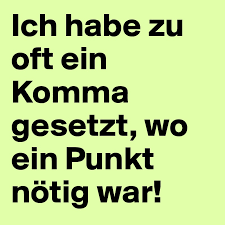 Fraglich sind die kommas zwischen was und wie und zwischen wie und wann. Ich Habe Zu Oft Ein Komma Gesetzt Wo Ein Punkt Notig War Post By Chrigu On Boldomatic