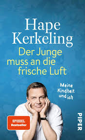 Umso überraschter war ich dann, das mich sein erstes buch sehr angesprochen und berührt hat. Der Junge Muss An Die Frische Luft Meine Kindheit Und Ich Kerkeling Hape 9783492057004 Amazon Com Books