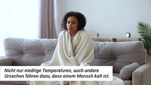 Warnsignal Frieren Welche Krankheit Dahinter Stecken Kann Wunderweib