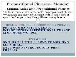Check spelling or type a new query. Rule 1 For Long Introductory Phrases Put A Comma After A Long Introductory Prepositional Phrase 4 Or More Words Examples On This Beautiful Summer Ppt Download