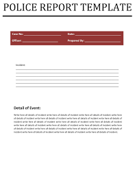 The term police report is interchanged with other terms such as: 20 Police Report Template Examples Fake Real á… Templatelab