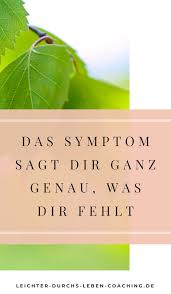 Kurt Tepperwein Dein Symptom Sagt Dir Ganz Genau Was Dir Fehlt In 2020 Positiv Denken Lernen Gesundheit Und Wohlbefinden Gelassenheit Lernen