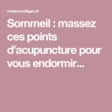 Petit conseil et autre technique pratique: Sommeil Massez Ces Points D Acupuncture Pour Vous Endormir Plus Vite Point Acupuncture Acupuncture Sommeil