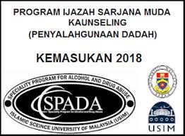 Semasa menjadi pelajar tahun pertama atau memohon ijazah pertama di institusi pengajian tinggi. Permohonan Kemasukan Program Ijazah Sarjana Muda Kaunseling Penyalahgunaan Dadah Spada Sesi Kemasukan Tahun 2018 Di Ums Dan Usim Mypendidikanmalaysia Com