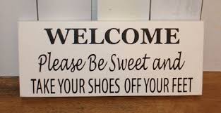 Take your shoes off sign. Pin By Liz Leahy On Home And Decor Shoes Off Sign Home Crafts Remove Shoes Sign