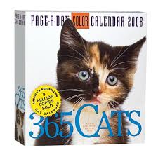 .calendar books with pdf/mobi/kindle/epub format,2021 365 cats colour page a day calendar available and ready to download in this shuizusha.zegames.fr you can download and read online. 9780761145776 365 Cats Page A Day Desk Calendar 2008 Abebooks Workman Publishing 076114577x