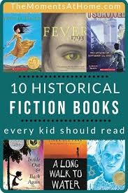 The Best Historical Fiction Books For Kids Fiction Books For Kids Historical Fiction Books Historical Fiction Books For Kids