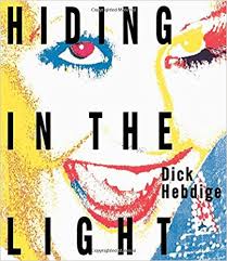 Amazon Com Hiding In The Light On Images And Things Comedia 9780415007375 Hebdige Dick Books