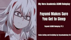 Fuyumi Makes Sure You Get to Sleep: Fuyumi Todoroki ASMR Roleplay Pt 3  [F4A] [My Hero Academia] - YouTube