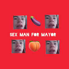 Sex Man For Mayor - YouTube