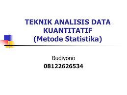Ppt Teknik Analisis Data Kuantitatif Metode Statistika Powerpoint Presentation Id 5510281