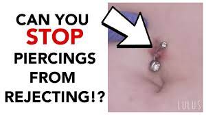 LULUSANSWERS - Can You Stop Piercings From Rejecting!? - YouTube