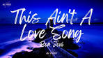 Bon Jovi - This Ain't A Love Song (Lyrics) - YouTube