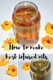 How To Make Herb Infused Oils Infused Oils Herbs Turmeric Milk Benefits