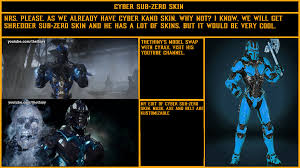 Simply press triangle and the . Any Cyber Sub Zero Fans R Mortalkombat